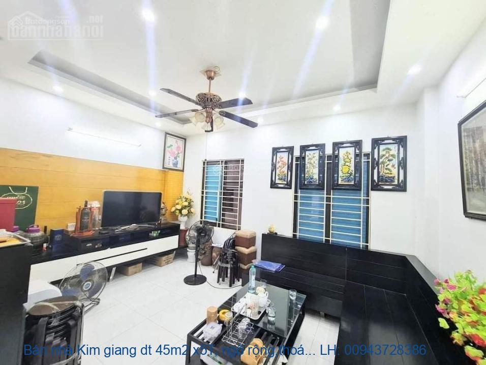 Bán nhà Kim giang dt 45m2 x5T, ngõ rộng,thoáng,gần phố,giá chỉ 8,25