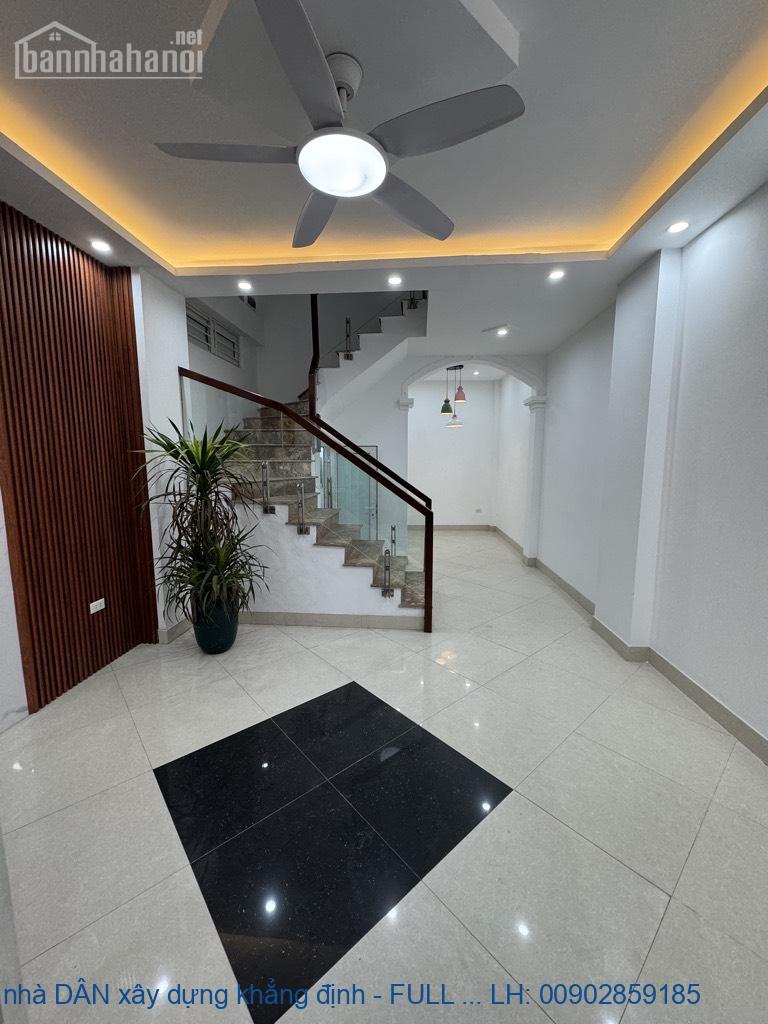 căn nhà DÂN xây dựng khẳng định - FULL ĐỒ - diện tích S RỘNG - GI