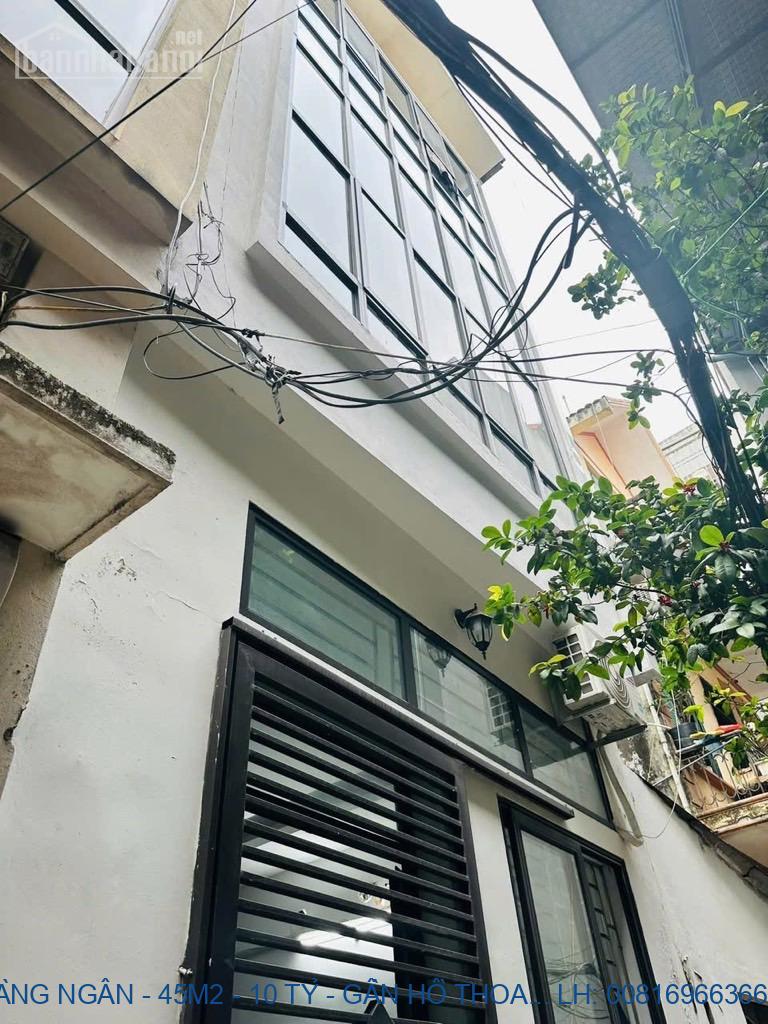 HOÀNG NGÂN - 45M2 - 10 TỶ - GẦN HỒ THOÁNG MÁT - NGÕ THÔNG